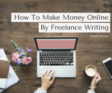 How To Make Money Online By Freelance Writing