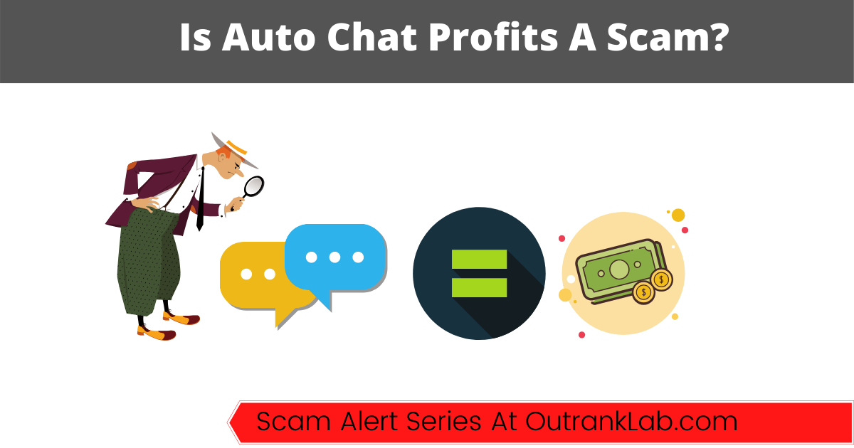 Is Auto Chat Profits A Scam? $400+ Daily With Secret Robot?