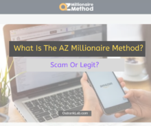 What Is The AZ Millionaire Method? (Scam Or Legit)