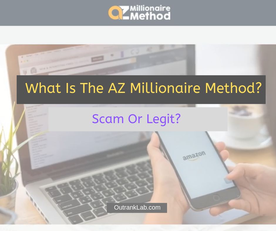 What Is The AZ Millionaire Method